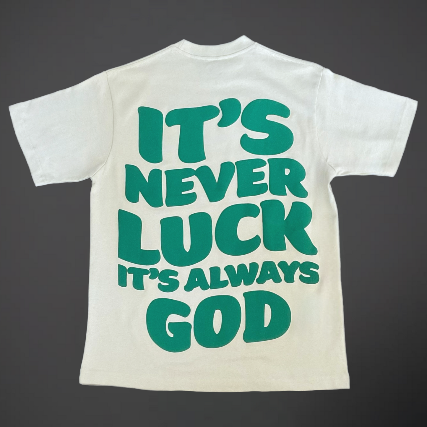 It’s Never Luck It’s Always God